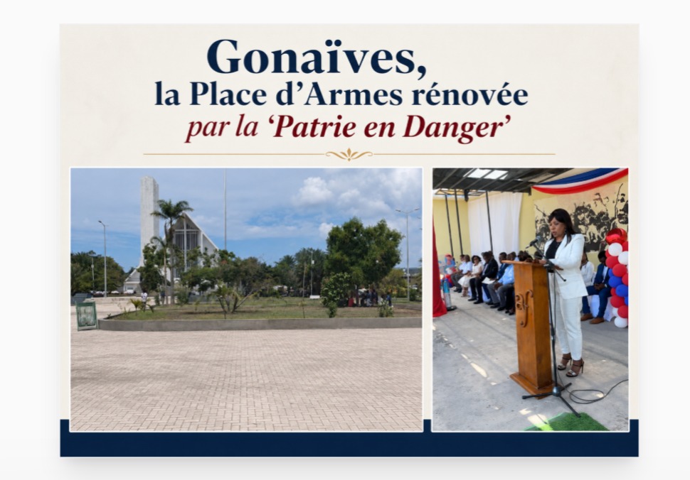 Gonaïves | Place d’Armes restaurée : Jacqueline P. Casséus de la ‘Patrie en Danger’ et le maire appellent à protéger le haut lieu de l’Indépendance Gonaïves | Place d’Armes restaurée : Jacqueline P. Casséus de la ‘Patrie en Danger’ et le maire appellent à protéger le haut lieu de l’Indépendance